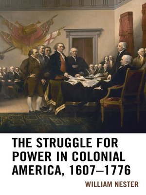 cover image of The Struggle for Power in Colonial America, 1607–1776